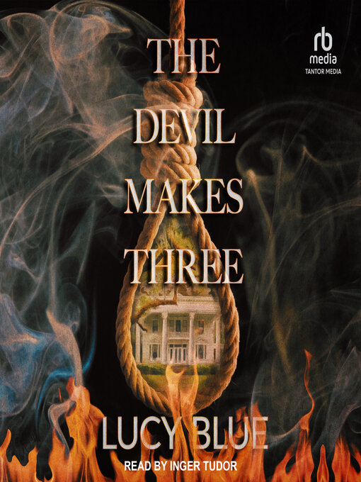 Title details for The Devil Makes Three by Lucy Blue - Available